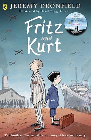 Fritz and Kurt by Jeremy Dronfield