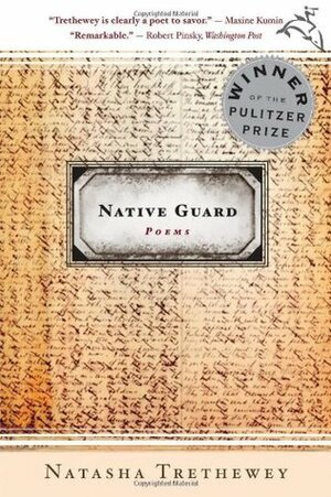 Native Guard by Natasha Trethewey