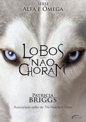 Lobos Não Choram by Patricia Briggs
