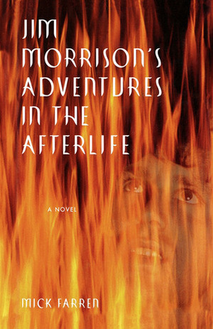 Jim Morrison's Adventures in the Afterlife by Mick Farren