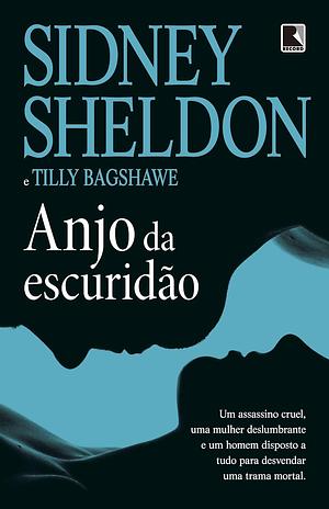 Anjo da Escuridão by Michele Gerhardt, Sidney Sheldon, Tilly Bagshawe