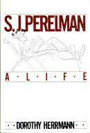 S. J. Perelman a Life by Dorothy Herrmann