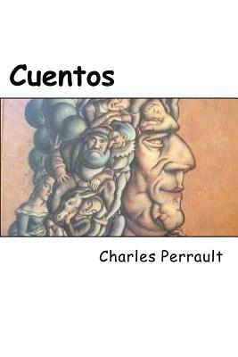 Cuentos (Spanish Edition) by Charles Perrault