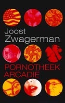 Pornotheek Arcadië by Joost Zwagerman