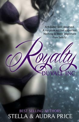 Royalty by Stella Price, Audra Price