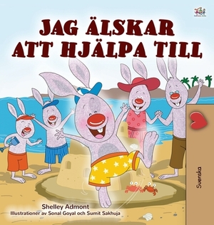 I Love to Help (Swedish Children's Book) by Kidkiddos Books, Shelley Admont