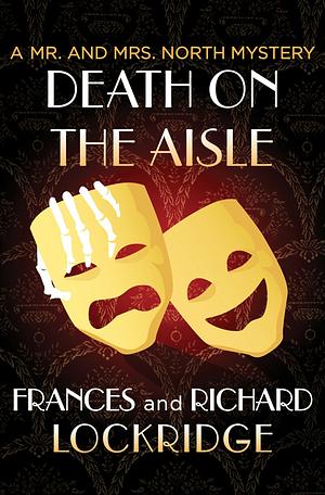 Death on the Aisle by Frances Lockridge, Richard Lockridge