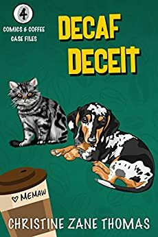 Decaf Deceit by William Tyler Davis, Christine Zane Thomas