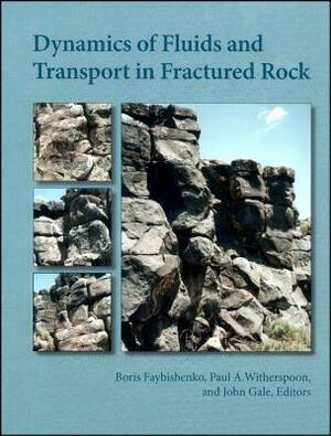 Dynamic Fluids and Transport in Fractured Rock by 