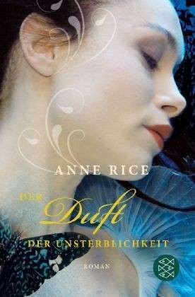 Der Duft der Unsterblichkeit: Armand by Anne Rice