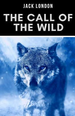 The Call of the Wild by Jack London