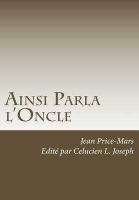 Ainsi parla l'oncle by Jean Price-Mars