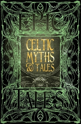 Celtic Myths & Tales by Jake Jackson