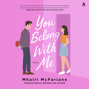 You Belong With Me by Mhairi McFarlane