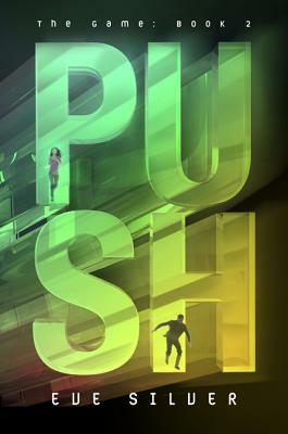 Push by Eve Silver