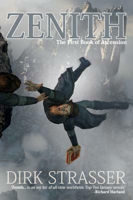 Zenith: The First Book of Ascension by Dirk Strasser