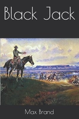Black Jack by Max Brand