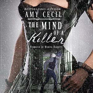 The Mind of a Killer by Amy Cecil