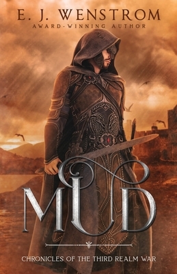 Mud by E. J. Wenstrom