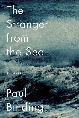 Stranger from the Sea by Paul Binding