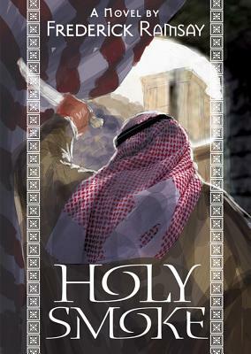 Holy Smoke by Frederick Ramsay