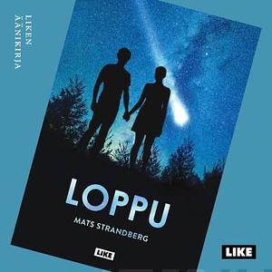 Loppu by Mats Strandberg