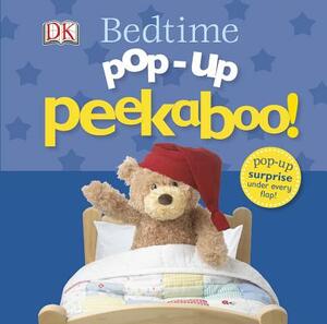 Pop-Up Peekaboo! Bedtime by D.K. Publishing