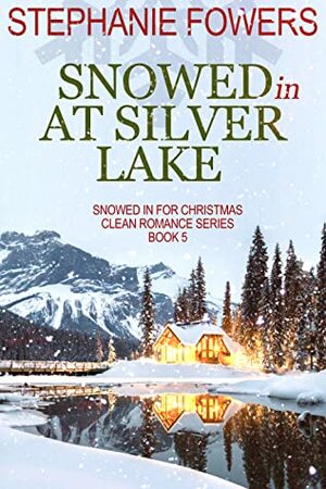 Snowed in at Silver Lake by Stephanie Fowers