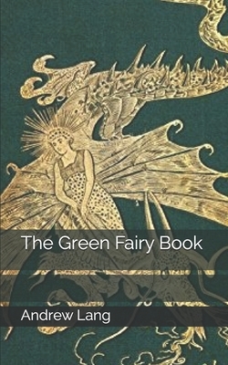 The Green Fairy Book by Andrew Lang