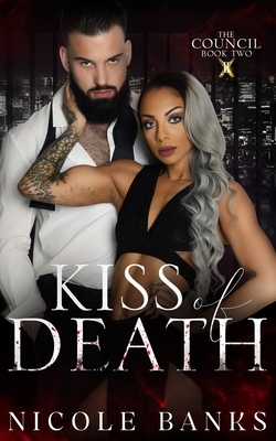 Kiss of Death by Nicole Banks