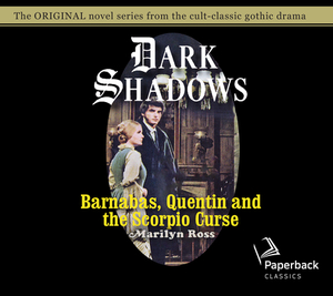 Barnabas, Quentin and the Scorpio Curse, Volume 23 by Marilyn Ross