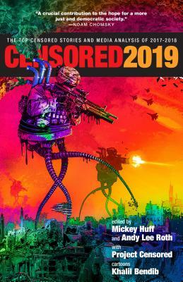 Censored 2019: The Top Censored Stories and Media Analysis of 2017-2018 by 