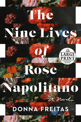 The Nine Lives of Rose Napolitano by Donna Freitas