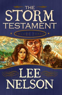 The Storm Testament III by Lee Nelson