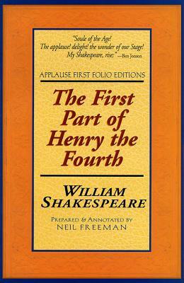 The First Part of Henry the Fourth by William Shakespeare