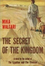 The Secret of the Kingdom by Mika Waltari
