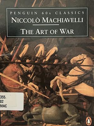 The Art of War by Niccolò Machiavelli