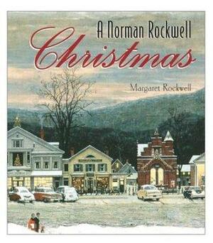A Norman Rockwell Christmas by Margaret Rockwell
