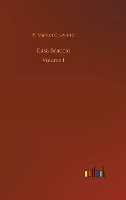 Casa Braccio by F. Marion Crawford