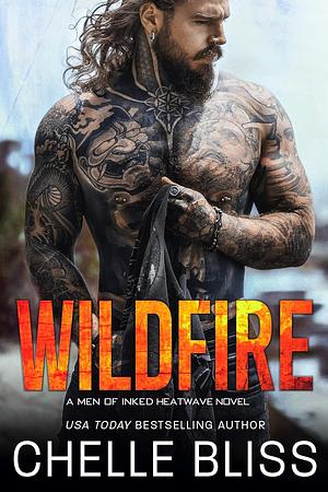 Wildfire by Chelle Bliss