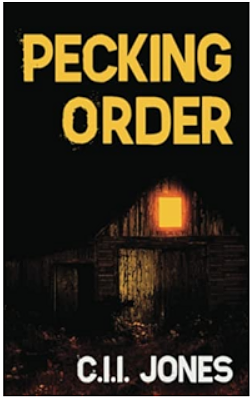 Pecking Order by C.I.I. Jones