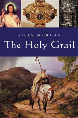 The Holy Grail by Giles Morgan