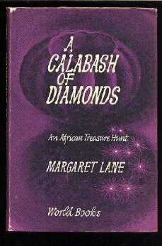 A calabash of diamonds: An African treasure hunt by Margaret Lane