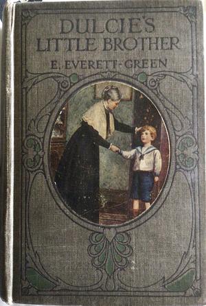 Dulcie's Little Brother by E. Everett-Green