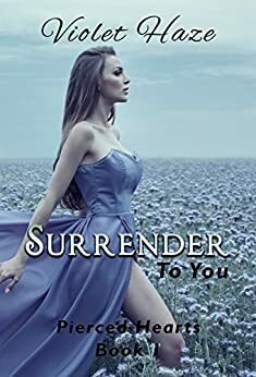 Surrender to You by Violet Haze