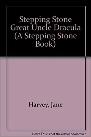 Great Uncle Dracula by Bonnie Bader