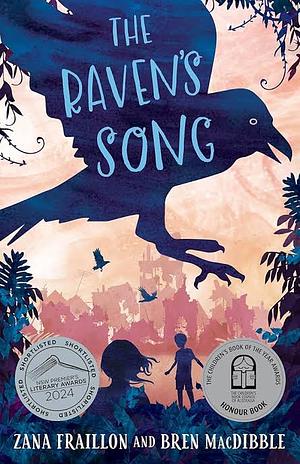 The Raven's Song by Bren MacDibble, Zana Fraillon