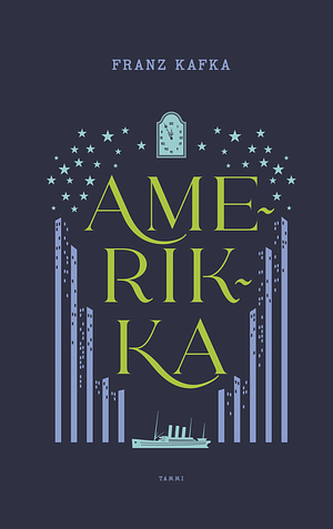 Amerikka by Franz Kafka