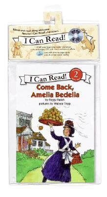 Come Back, Amelia Bedelia [With CD (Audio)] by Peggy Parish