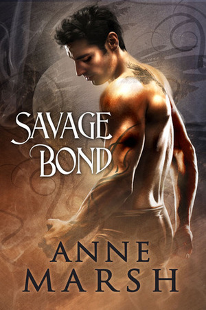 Savage Bond by Anne Marsh